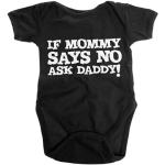 If Mommy Says No, Ask Daddy Baby Body, Accessories