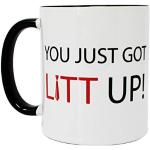 You Just Got Litt Up Kopp – slogan från Louis Litt från TV-serien Suits – vit kaffemugg inuti och handtag svart, diskmaskinssäker